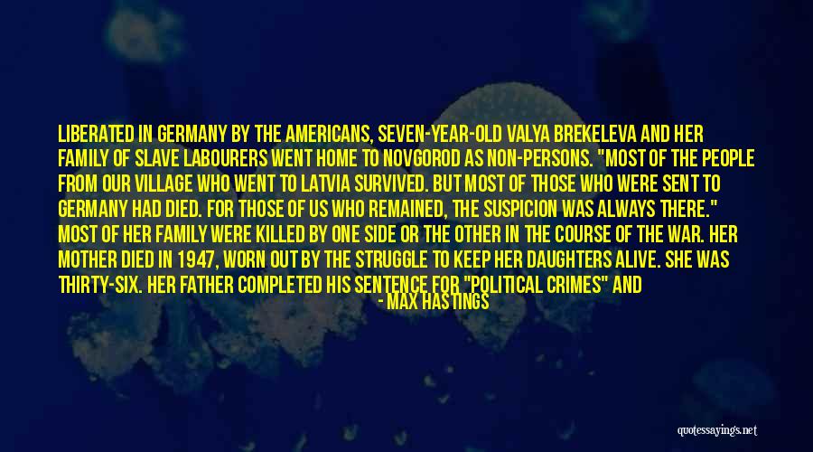 Family At War Quotes By Max Hastings Family At War Quotes By Max Hastings