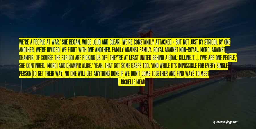 Family At War Quotes By Richelle Mead Family At War Quotes By Richelle Mead