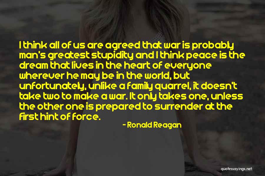 Family At War Quotes By Ronald Reagan Family At War Quotes By Ronald Reagan