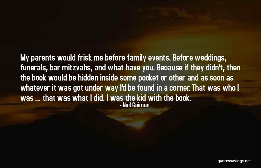 Family At Weddings Quotes By Neil Gaiman