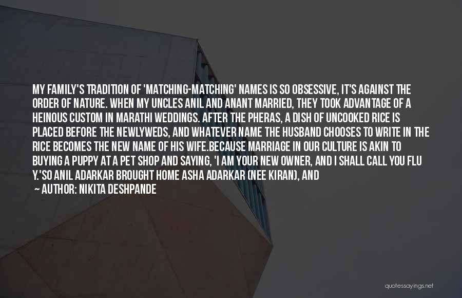 Family At Weddings Quotes By Nikita Deshpande
