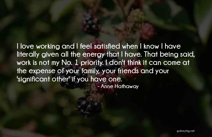 Family At Work Quotes By Anne Hathaway Family At Work Quotes By Anne Hathaway