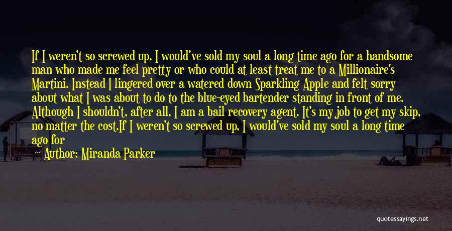 Family Authors Quotes By Miranda Parker