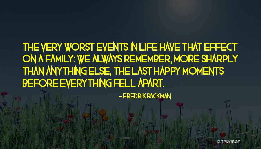 Family Before Everything Quotes By Fredrik Backman Family Before Everything Quotes By Fredrik Backman