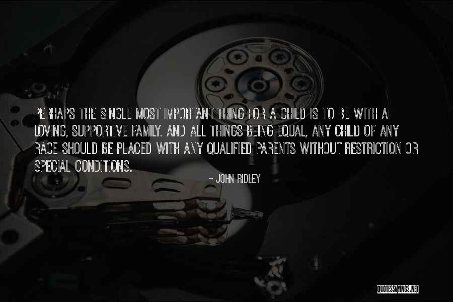 Family Being Important Quotes By John Ridley Family Being Important Quotes By John Ridley