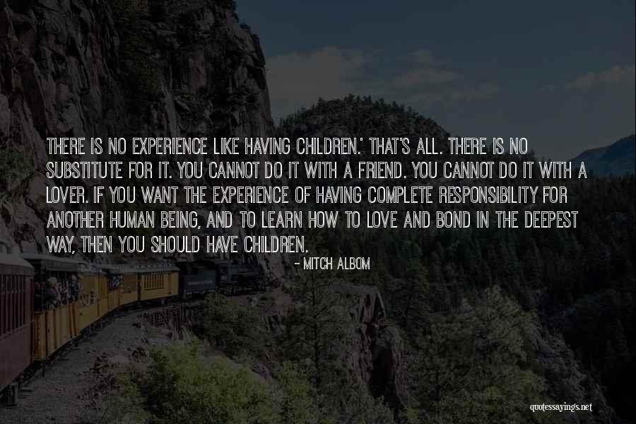 Family Being There For You Quotes By Mitch Albom