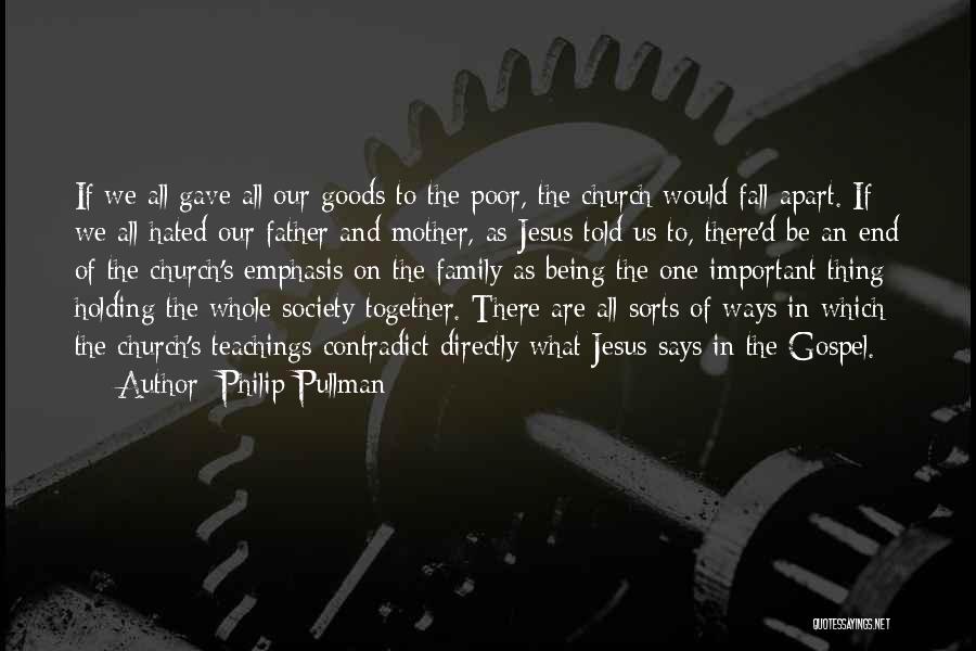 Family Being There In The End Quotes By Philip Pullman