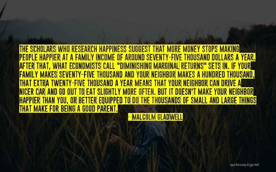 Family Being What You Make It Quotes By Malcolm Gladwell Family Being What You Make It Quotes By Malcolm Gladwell