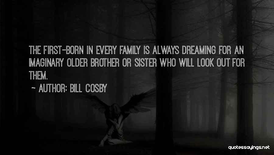 Family Bill Cosby Quotes By Bill Cosby