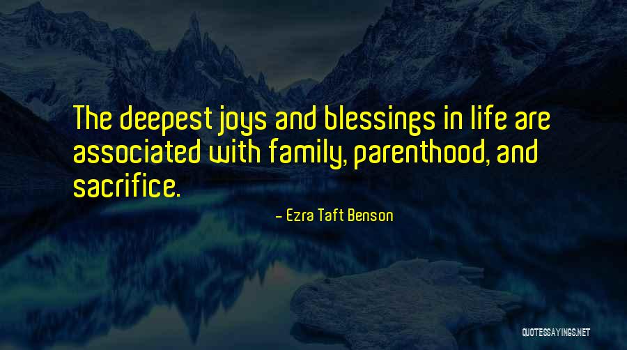 Family Blessings Quotes By Ezra Taft Benson Family Blessings Quotes By Ezra Taft Benson