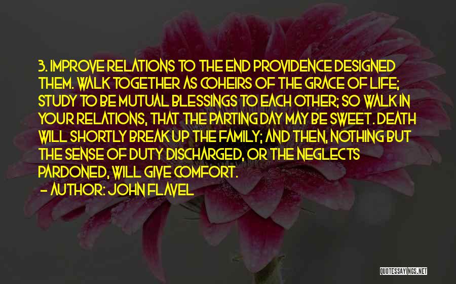 Family Blessings Quotes By John Flavel