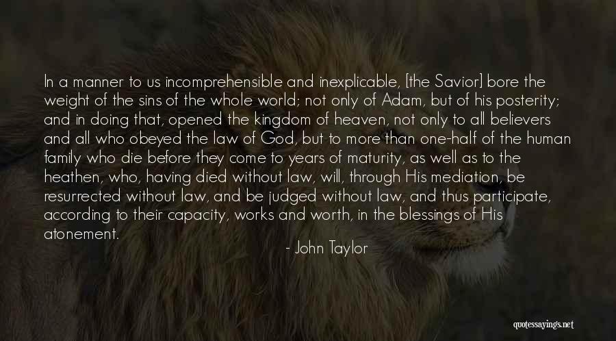 Family Blessings Quotes By John Taylor Family Blessings Quotes By John Taylor