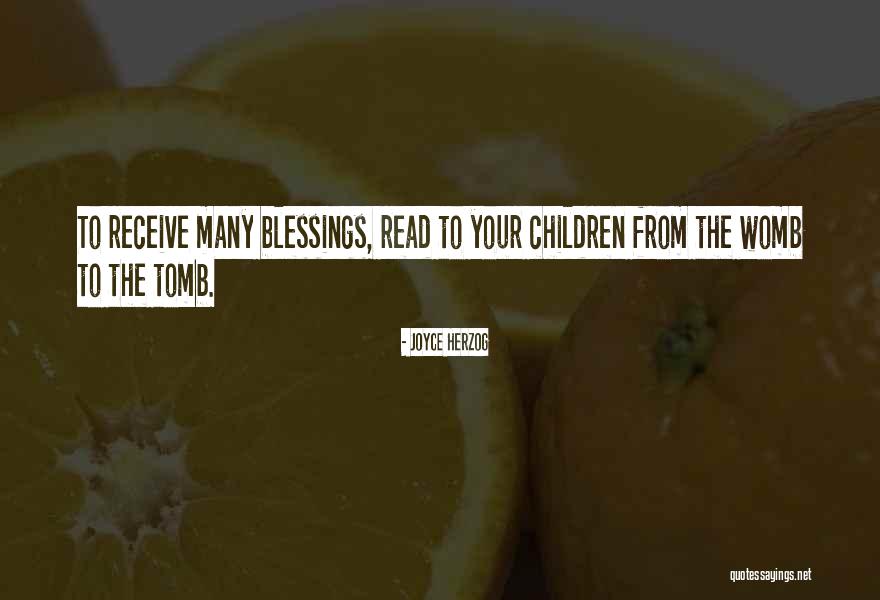 Family Blessings Quotes By Joyce Herzog