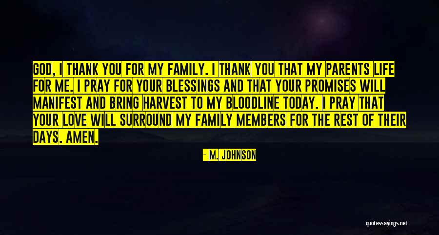 Family Blessings Quotes By M. Johnson Family Blessings Quotes By M. Johnson