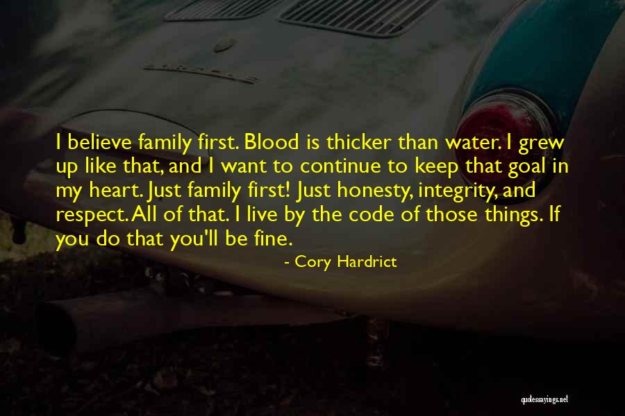 Family Blood Thicker Than Water Quotes By Cory Hardrict