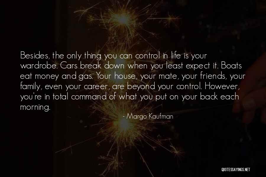 Family Break Quotes By Margo Kaufman Family Break Quotes By Margo Kaufman