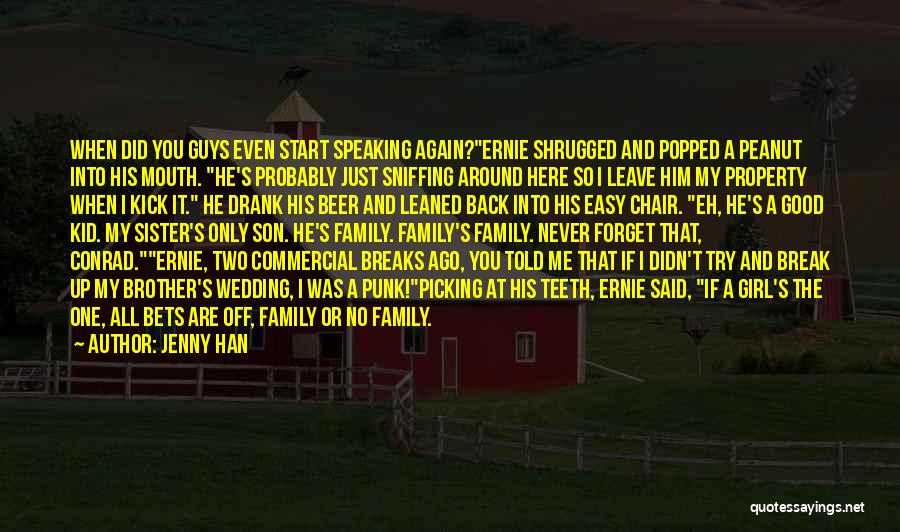 Family Break Up Quotes By Jenny Han