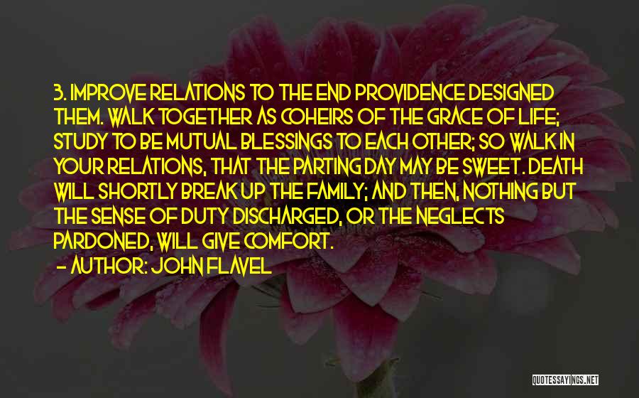 Family Break Up Quotes By John Flavel