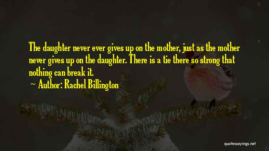 Family Break Up Quotes By Rachel Billington