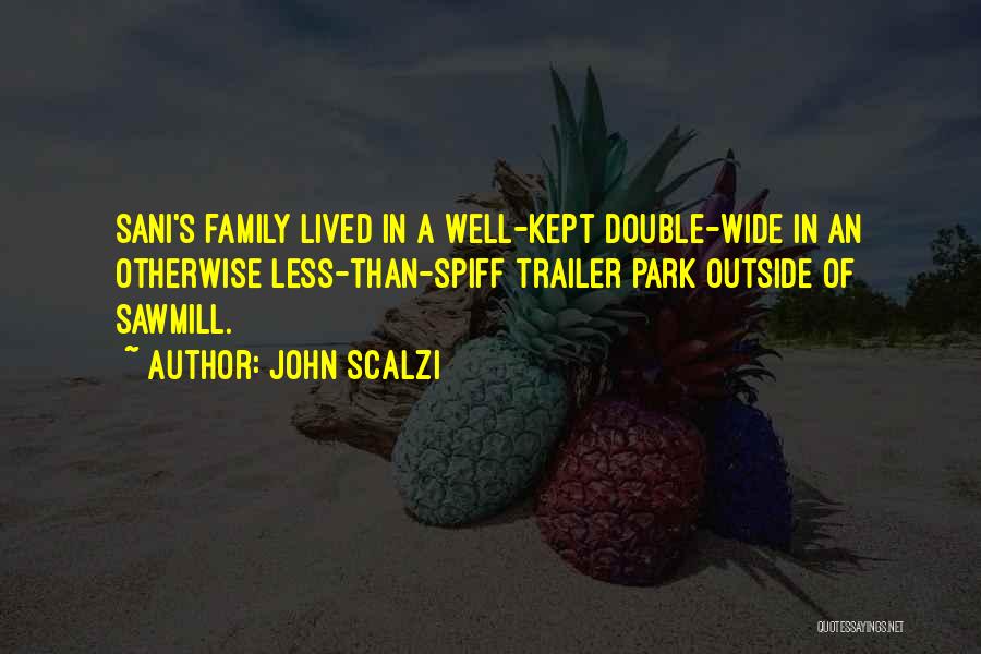 Family Breaking Up Quotes By John Scalzi