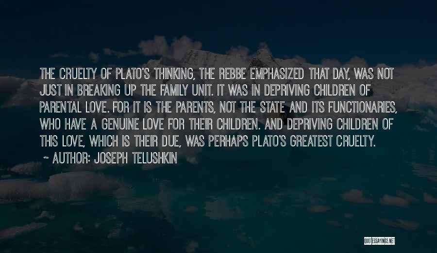 Family Breaking Up Quotes By Joseph Telushkin