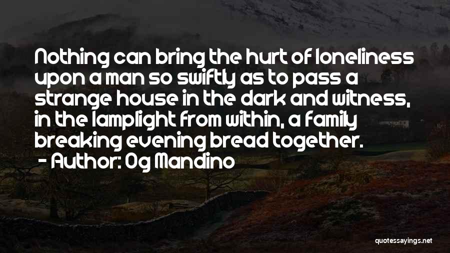 Family Breaking Up Quotes By Og Mandino