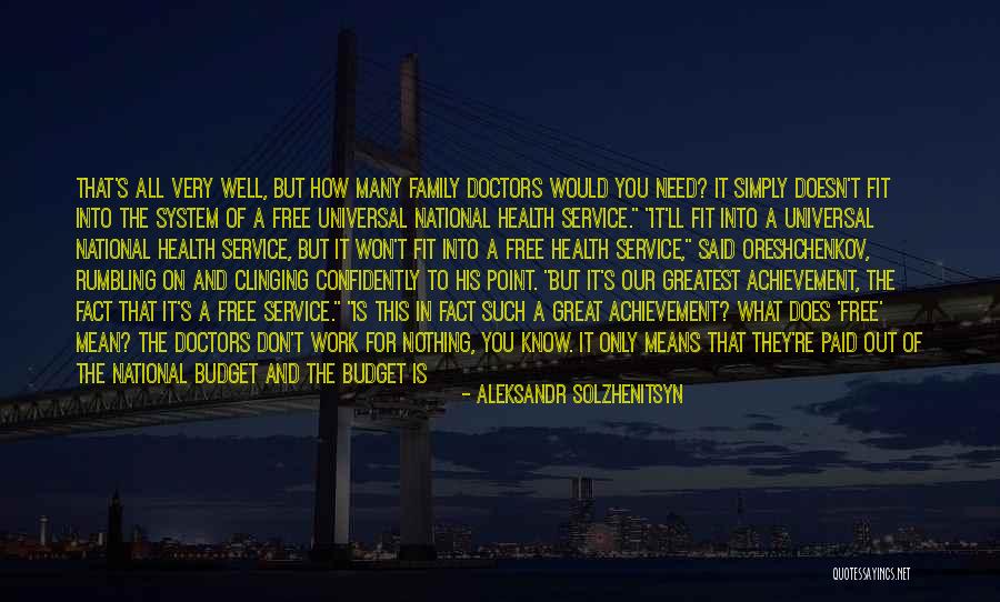 Family Budget Quotes By Aleksandr Solzhenitsyn