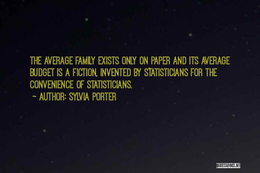 Family Budget Quotes By Sylvia Porter