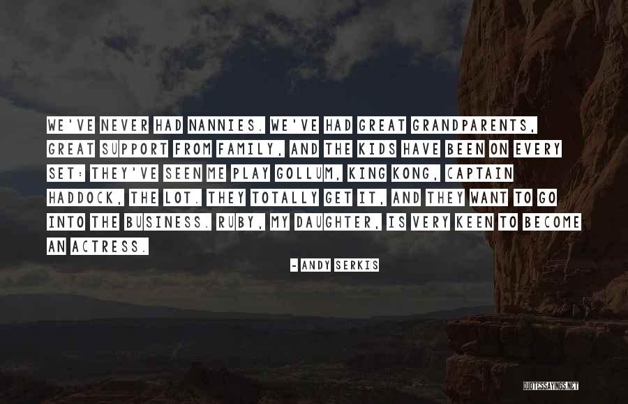 Family Business Quotes By Andy Serkis Family Business Quotes By Andy Serkis