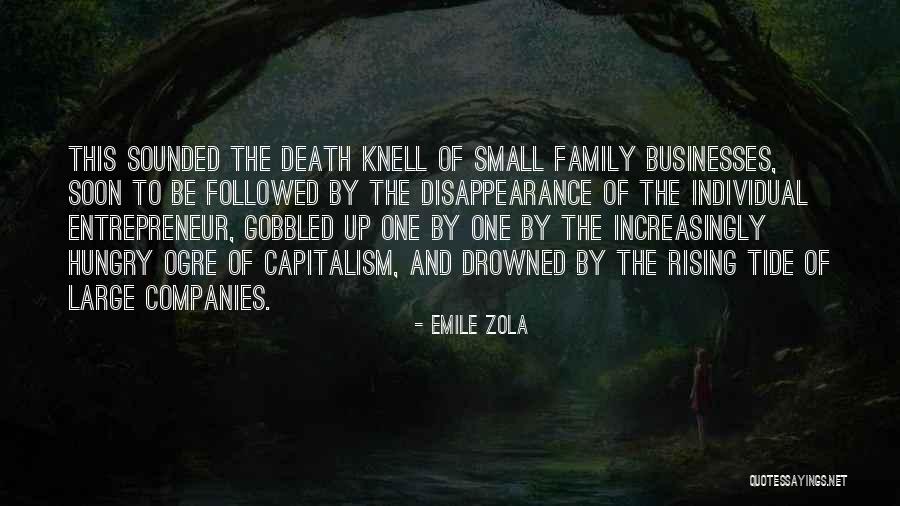 Family Businesses Quotes By Emile Zola