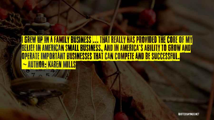 Family Businesses Quotes By Karen Mills