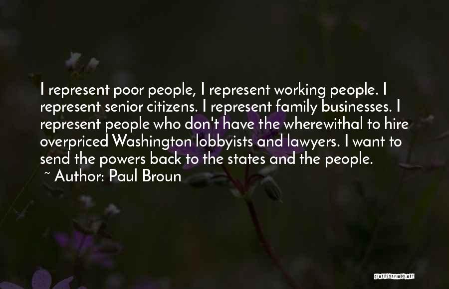 Family Businesses Quotes By Paul Broun
