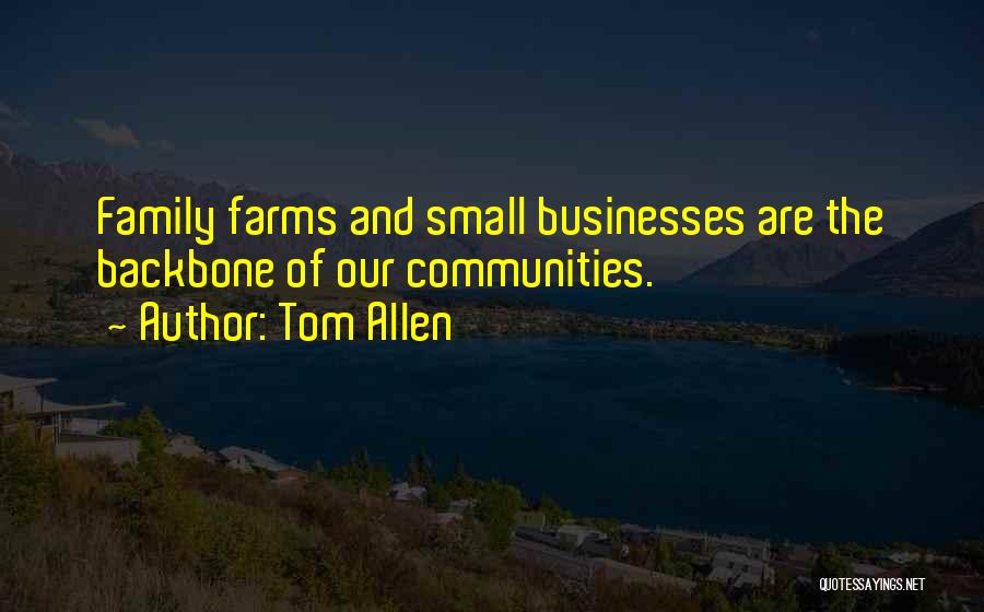 Family Businesses Quotes By Tom Allen