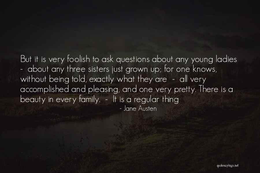 Family By Jane Austen Quotes By Jane Austen