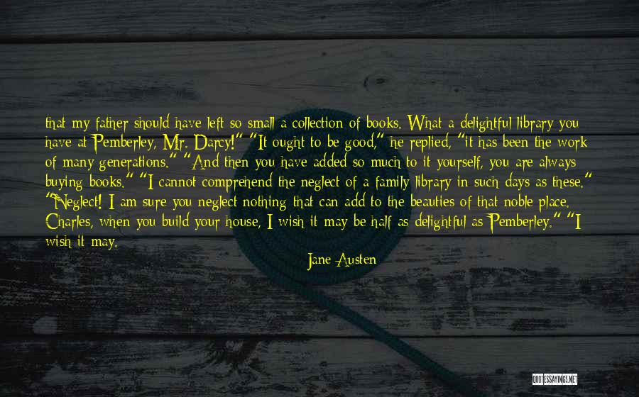 Family By Jane Austen Quotes By Jane Austen