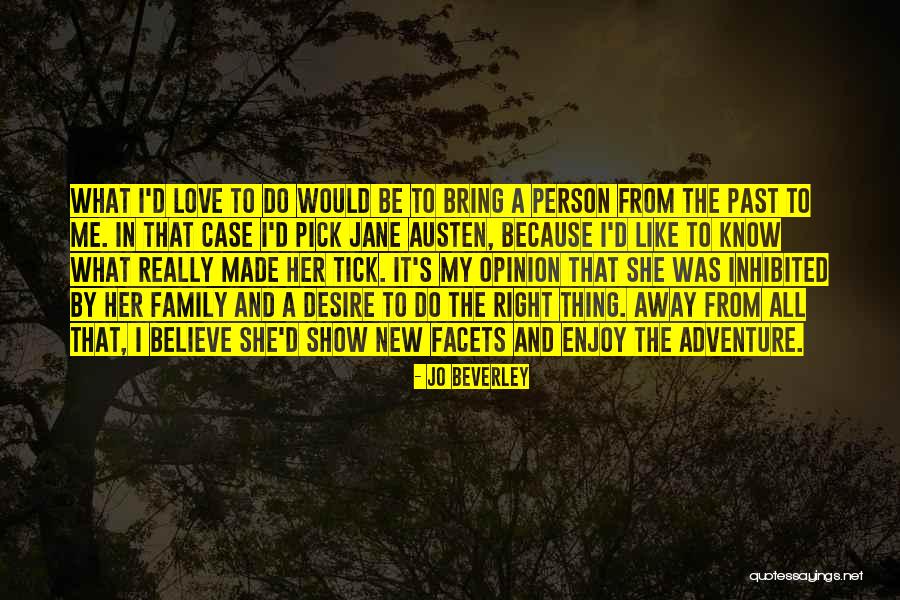 Family By Jane Austen Quotes By Jo Beverley