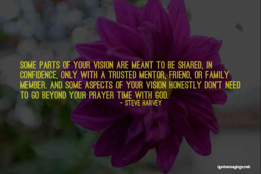 Family Can't Be Trusted Quotes By Steve Harvey Family Can't Be Trusted Quotes By Steve Harvey