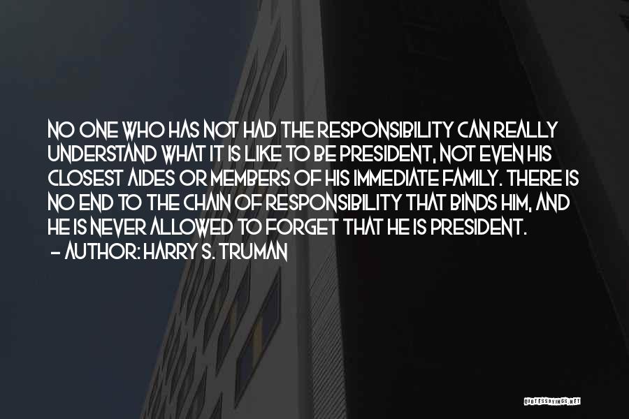 Family Chain Quotes By Harry S. Truman