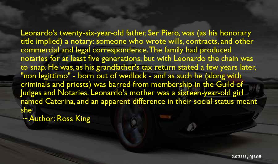 Family Chain Quotes By Ross King