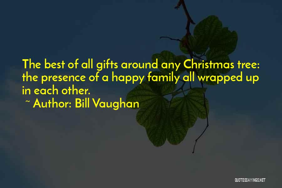 Family Christmas Inspirational Quotes By Bill Vaughan