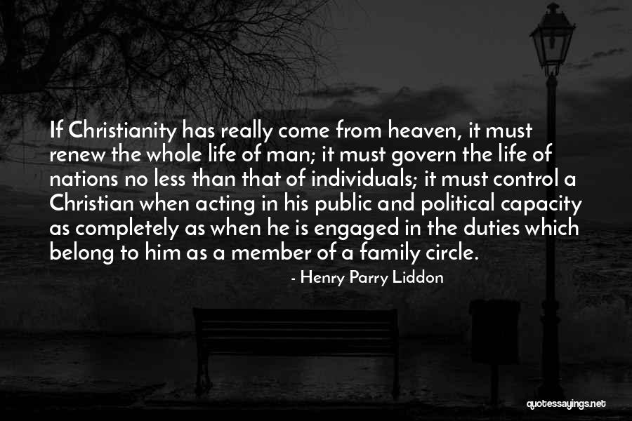 Family Circle Of Life Quotes By Henry Parry Liddon