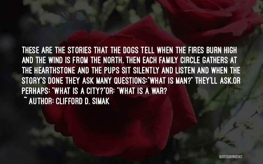 Family Circle Quotes By Clifford D. Simak