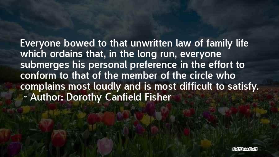 Family Circle Quotes By Dorothy Canfield Fisher