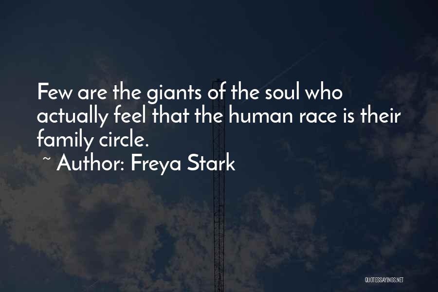 Family Circle Quotes By Freya Stark
