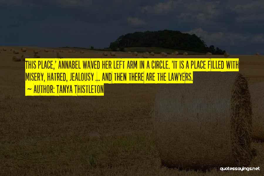 Family Circle Quotes By Tanya Thistleton