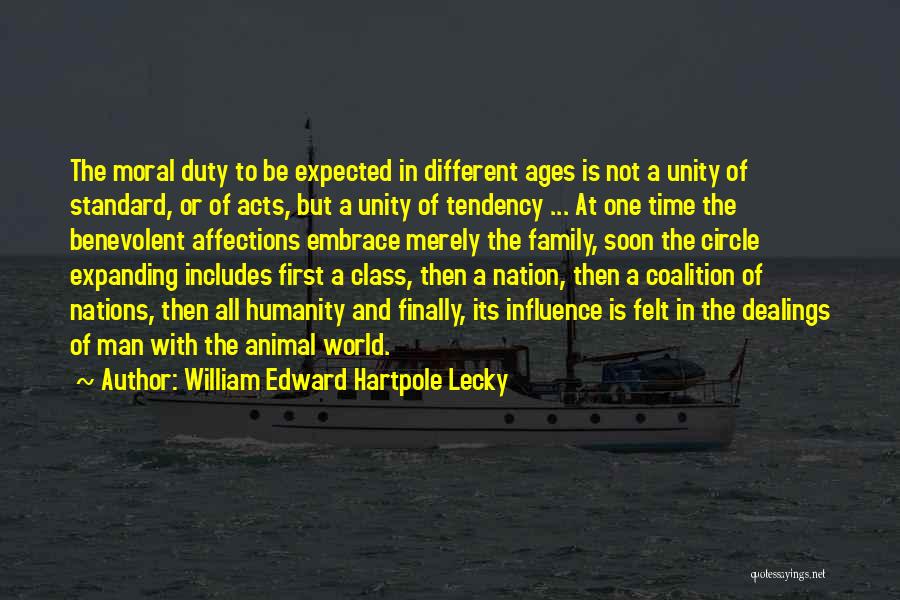 Family Circle Quotes By William Edward Hartpole Lecky