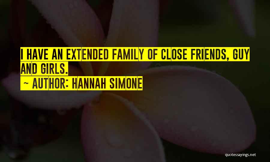 Family Close Quotes By Hannah Simone