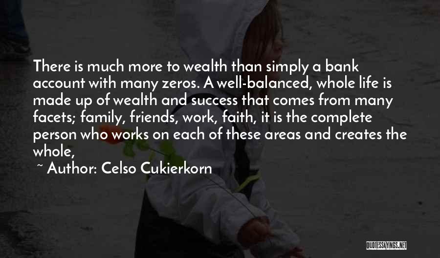 Family Complete Quotes By Celso Cukierkorn