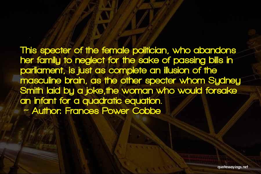 Family Complete Quotes By Frances Power Cobbe