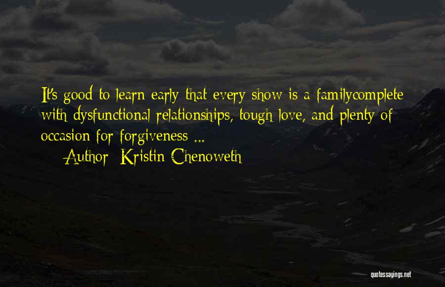 Family Complete Quotes By Kristin Chenoweth